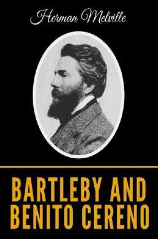 Cover of Bartleby And Benito Cereno