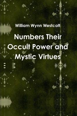 Book cover for Numbers Their Occult Power and Mystic Virtues
