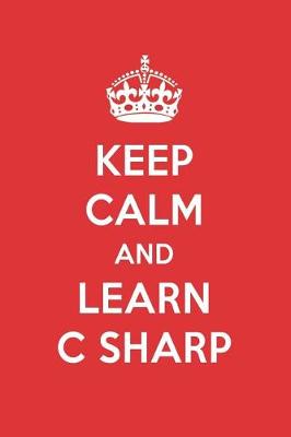 Book cover for Keep Calm and Learn C Sharp