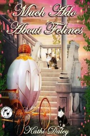 Cover of Much Ado About Felines