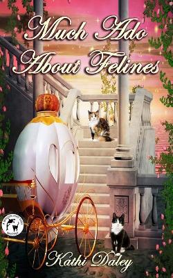 Book cover for Much Ado About Felines