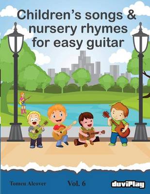 Book cover for Children's songs & nursery rhymes for easy guitar. Vol 6.