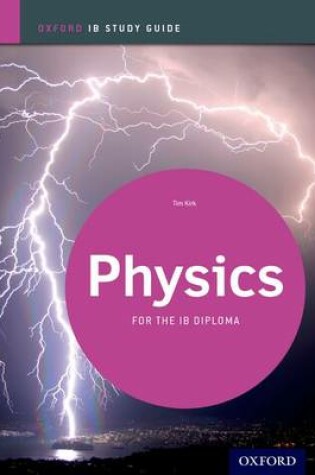 Cover of Physics Study Guide: Oxford Ib Diploma Programme