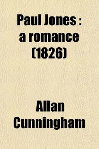 Cover of Paul Jones (Volume 3); A Romance