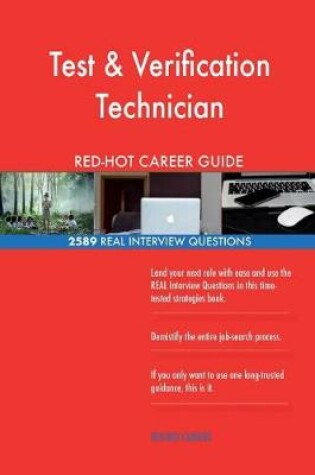 Cover of Test & Verification Technician RED-HOT Career; 2589 REAL Interview Questions
