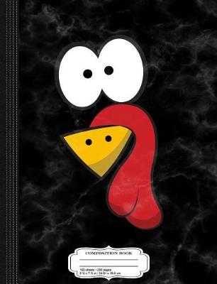 Book cover for Funny Turkey Face Composition Notebook