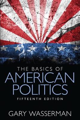 Book cover for The Basics of American Politics (Subscription)