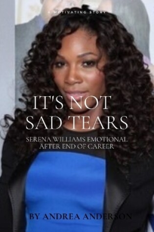 Cover of It's Not Sad Tears