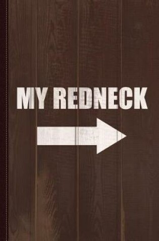 Cover of My Redneck Journal Notebook