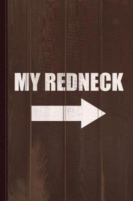 Book cover for My Redneck Journal Notebook