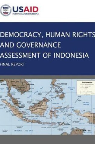 Cover of Democracy, Human Rights, and Governance Assessment of Indonesia