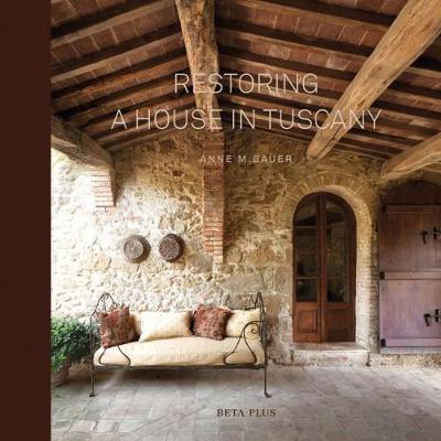 Book cover for Restoring a House in Tuscany