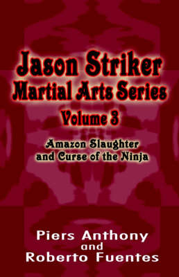 Book cover for Jason Striker Martial Arts Series Volume 3