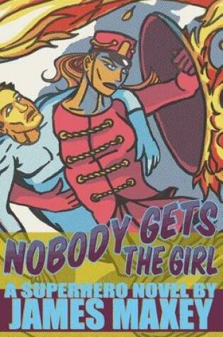 Cover of Nobody Gets the Girl