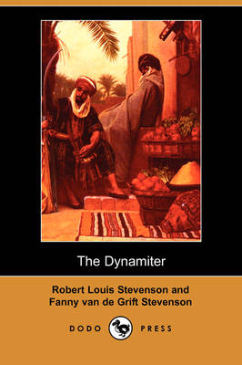 Book cover for The Dynamiter (Dodo Press)