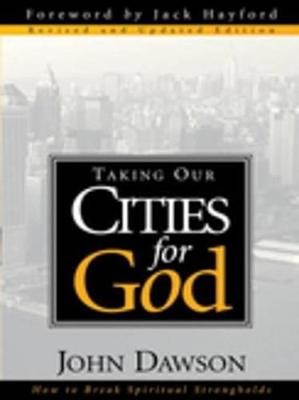 Book cover for Taking Our Cities for God - REV