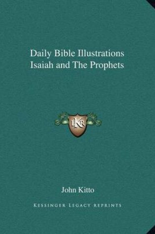 Cover of Daily Bible Illustrations Isaiah and the Prophets