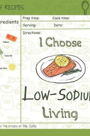 Cover of I Choose Low-Sodium Living