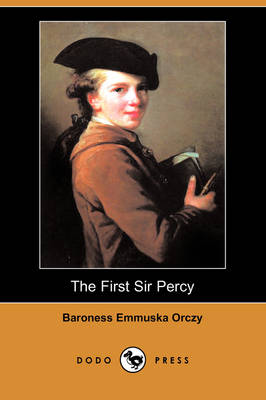 Book cover for The First Sir Percy (Dodo Press)