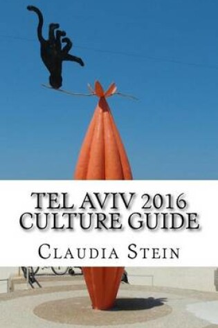 Cover of Tel Aviv 2016 Culture Guide