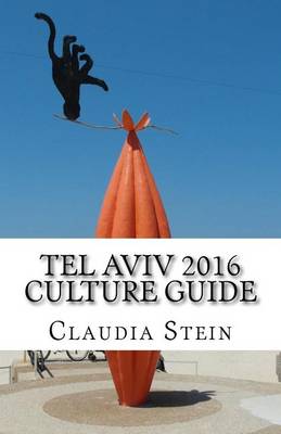 Book cover for Tel Aviv 2016 Culture Guide