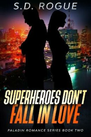 Cover of Superheroes Don't Fall In Love