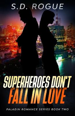 Book cover for Superheroes Don't Fall In Love