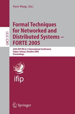 Book cover for Formal Techniques for Networked and Distributed Systems Forte 2005