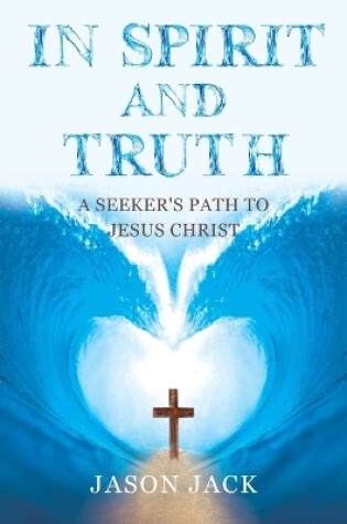 Cover of In Spirit and Truth