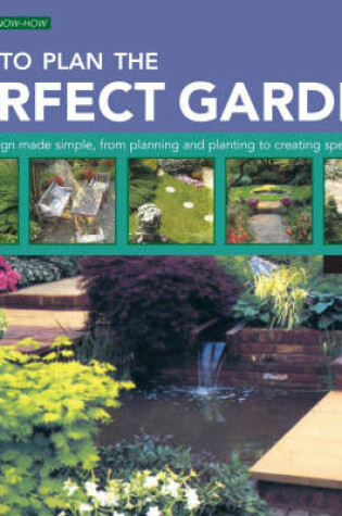 Cover of How to Plan the Perfect Garden