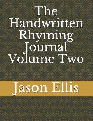 Book cover for The Handwritten Rhyming Journal Volume Two