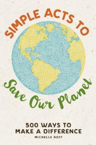 Cover of Simple Acts to Save Our Planet