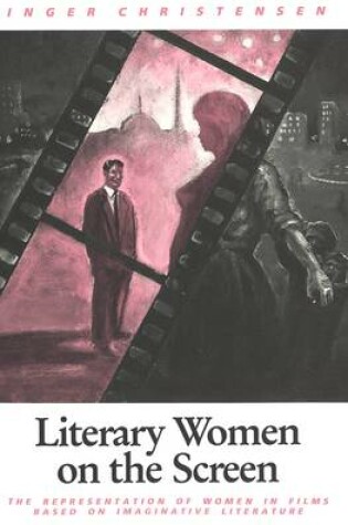 Cover of Literary Women on the Screen