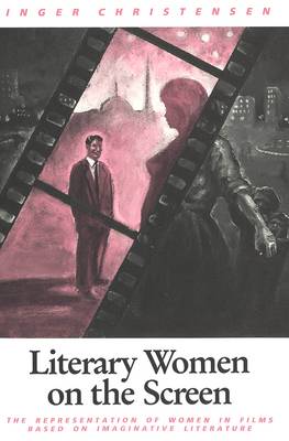 Book cover for Literary Women on the Screen