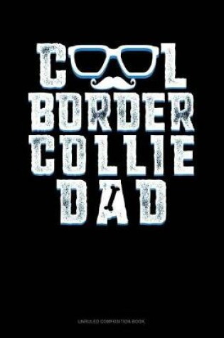 Cover of Cool Border Collie Dad