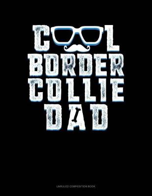 Cover of Cool Border Collie Dad