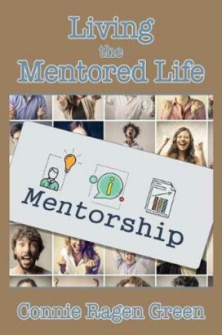 Cover of Living the Mentored Life