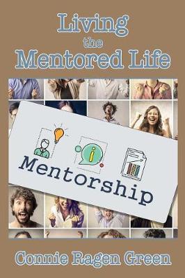 Book cover for Living the Mentored Life