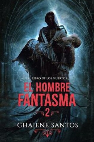 Cover of El Hombre Fantasma 2