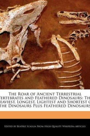 Cover of The Roar of Ancient Terrestrial Vertebrates and Feathered Dinosaurs