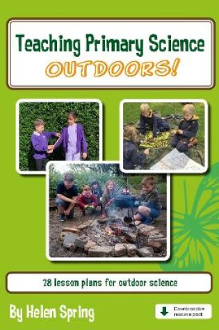 Cover of Teaching Primary Science Outdoors