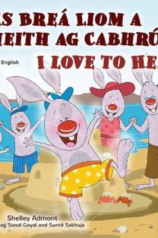 Cover of I Love to Help (Irish English Bilingual Book for Kids)