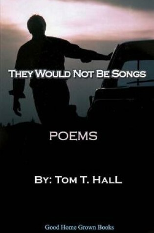 Cover of They Would Not Be Songs