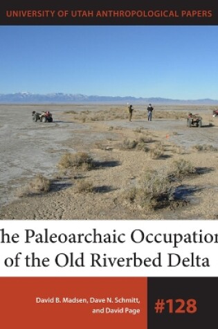 Cover of The Paleoarchaic Occupation of the Old River Bed Delta