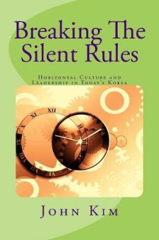 Cover of Breaking The Silent Rules