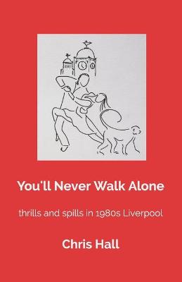 Book cover for You'll Never Walk Alone