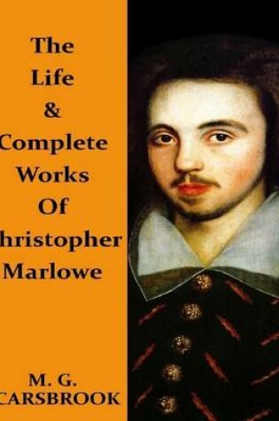 Cover of The Life & Complete Works of Christopher Marlowe