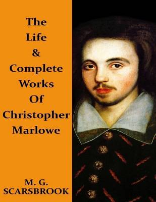 Book cover for The Life & Complete Works of Christopher Marlowe