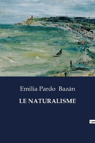 Cover of Le Naturalisme