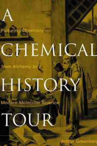 Cover of A Chemical History Tour